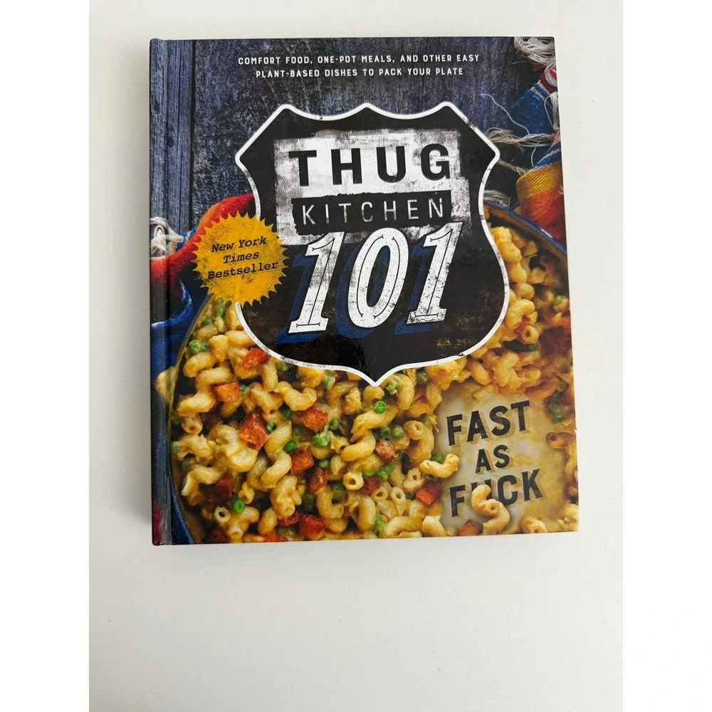 Thug Kitchen 101 Fast as F*ck Plant Based Vegan Cookbook Hardcover 9781623366346
